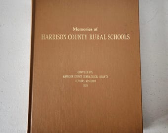 Memories of Harrison County Rural Schools Hardcover Book 1986 Missouri
