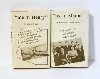 2 Books by Walter Deloris Swan Signed | me n Mama 1st Edition | me n Henry | One Book Bookstore Bisbee Arizona Cochise County