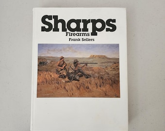 Sharps Firearms by Frank Sellers HC DJ Book, Hard Cover, Guns, Rifles, 5th Printing 1995