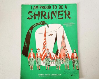 I Am Proud To Be A Shriner Piano Sheet Music 1952 Robbins With Lyrics, Masonic