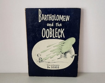 Bartholomew and The Oobleck Dr Seuss Book 1st Edition 1949
