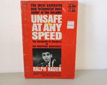 Unsafe At Any Speed Ralph Nader Paperback Book, 1966 Pocket Books, Automobile Car Safety