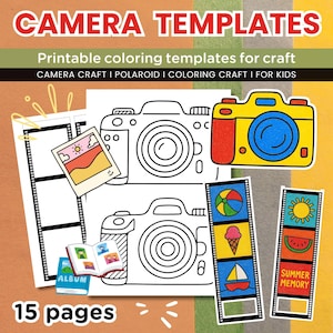 May include: Image of camera templates for craft projects. The image shows printable coloring templates, including camera outlines, polaroid-style images, and film strips with summer-themed illustrations. The text reads "CAMERA TEMPLATES" and "15 pages."