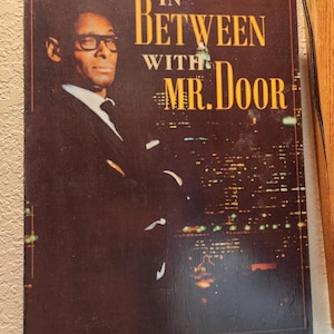 In between with Mr.Door