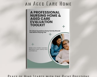 Nursing Home Tour Checklist | 20 Questions to Ask Before You Choose | Dementia Family Guide Australia 2026