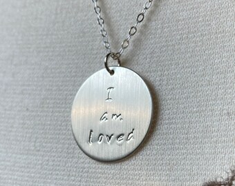 Sterling "I am Loved" or Custom Message Necklace: Also 14K Yellow & Rose Gold Fill  Jewelry Wife Gift