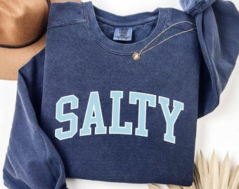 Salty Sweatshirt- Cute Salty Hoodie- Cute Beach Sweatshirt- Cute Beach Hoodie- Cute Summer Sweatshirt- Cute Summer Hoodie- Beachy Sweatshirt