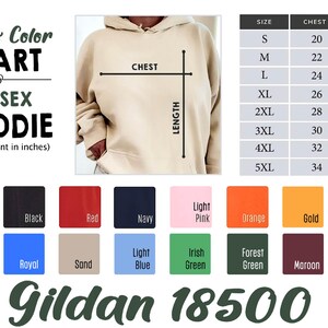 May include: Size chart for a unisex hoodie, showing measurements in inches for chest and length. The chart includes sizes from small to 5XL. The hoodie is shown in a light beige color.  The chart also shows a variety of colors for the hoodie, including white, black, red, navy, light pink, orange, gold, purple, dark grey heather, royal, sand, light blue, Irish green, forest green, maroon, and sport grey. The chart also includes the text "Gildan 18500".