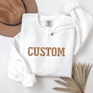 Customized Sweatshirt- Simple Custom Embroidered Sweatshirt- Event Sweatshirt- Custom Bachelorette Sweatshirt- Embroidered Varsity Crewneck