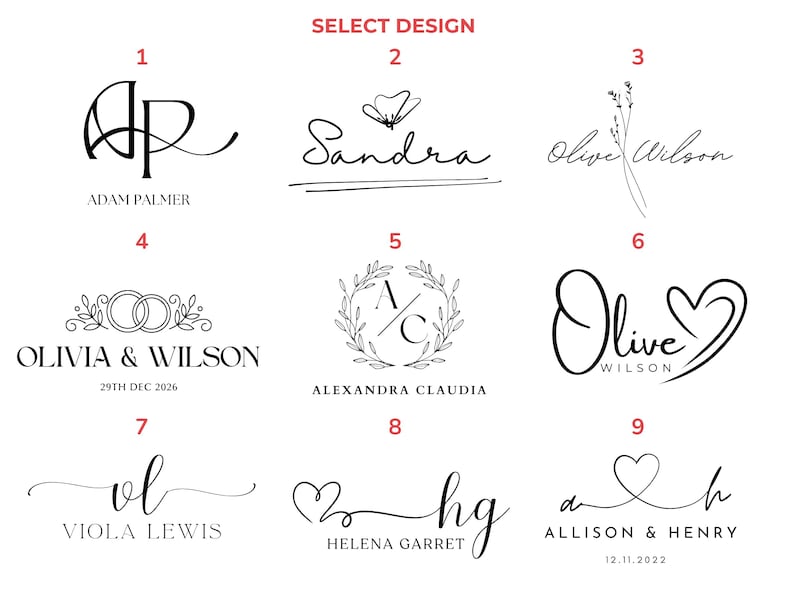 May include: A white background displays nine design options for personalized items. Each design features elegant calligraphy, including names, initials, and dates. The designs are suitable for weddings, gifts, or special events.