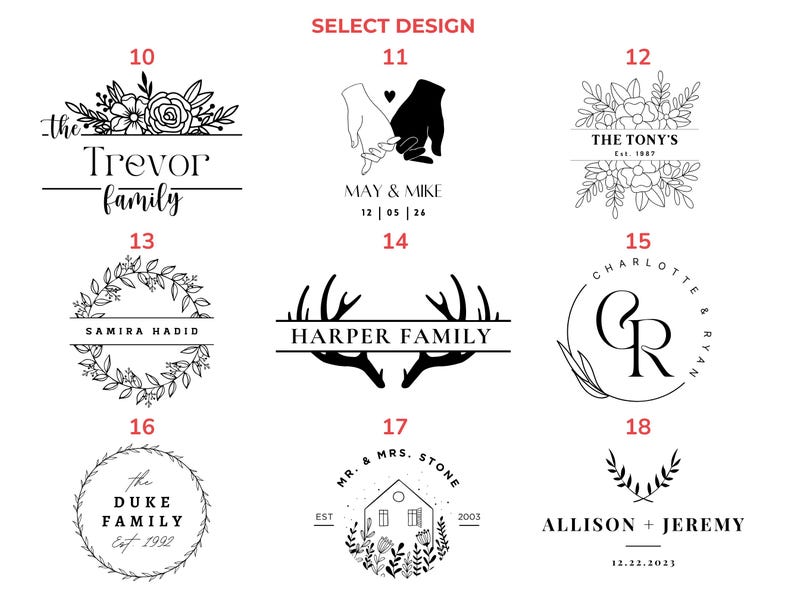 Puede incluir: Una selecci&oacute;n de opciones de dise&ntilde;o en blanco y negro para art&iacute;culos personalizados. Los dise&ntilde;os incluyen arreglos florales, nombres familiares y fechas. El texto incluye nombres como Trevor, May & Mike, The Tony's, Samira Hadid, Harper Family, The Duke Family, Mr. & Mrs. Stone, Charlotte & Ryan y Allison + Jeremy.