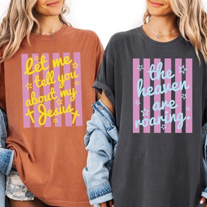 Christian Shirt, Faith Based Tee, Jesus Is King Shirt, Let Me Tell You About My Jesus Tee, Religious Gift