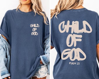 Comfort Colors Child of God Shirt, Psalm T-Shirt, Celestial Children's Tee, Inspirational Shirt, Jesus Tee, Faith Tee, Gift Christian Shirt