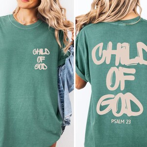 The image is a collage of two photos of a woman wearing a green t-shirt with the text "CHILD OF GOD" printed on it.