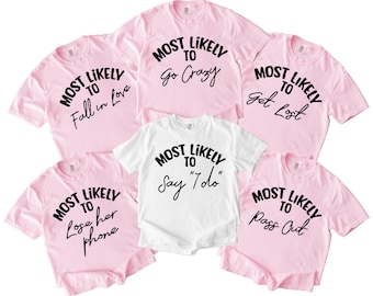 Bachelorette Party Shirts, Most Likely To Shirt , Bridal Party Shirt, Wine Bachelorette Shirts, Funny Most Likely To Bachelorette T-shirts