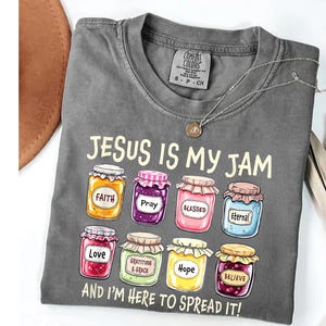 Jesus Is My Jam, Christian Shirt, Comfort Colors® Christian Gift,JESUS Christ Shirt, Gift For Christian,Christian MOM tee,Funny Jesus Shirt