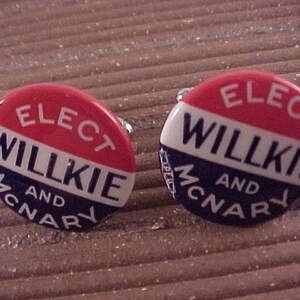 Vintage Political Campaign Button Cuff Links - Willkie McNary