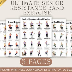 May include: A set of five printable exercise guides for senior citizens, featuring resistance band routines. The guides display various exercises with illustrations and instructions. The text includes "Ultimate Senior Resistance Band Exercise" and "5 Pages".