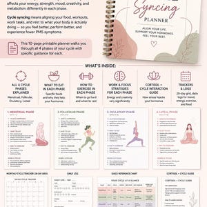 May include: A 10-page printable cycle syncing planner with a spiral binding. The cover features the text Cycle Syncing Planner, Align Your Life, Support Your Hormones, Feel Your Best. It includes guides for four menstrual phases, trackers, logs, and charts.