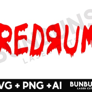 Puede incluir: Redrum, una palabra escrita al revés, está escrita en letras rojas que gotean. Esta es una descarga digital para un archivo de diseño gráfico.