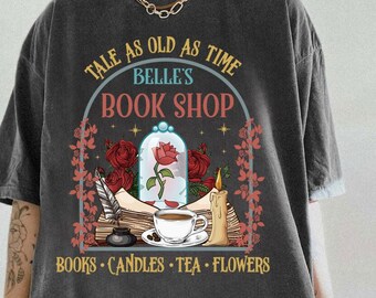 Belle Book Shop Shirt,  Tale As Old As Time, Comfort Colors Bookish Tee, Book Lover Gift, Vintage Style Reading Shirt, Disney Princess Tee