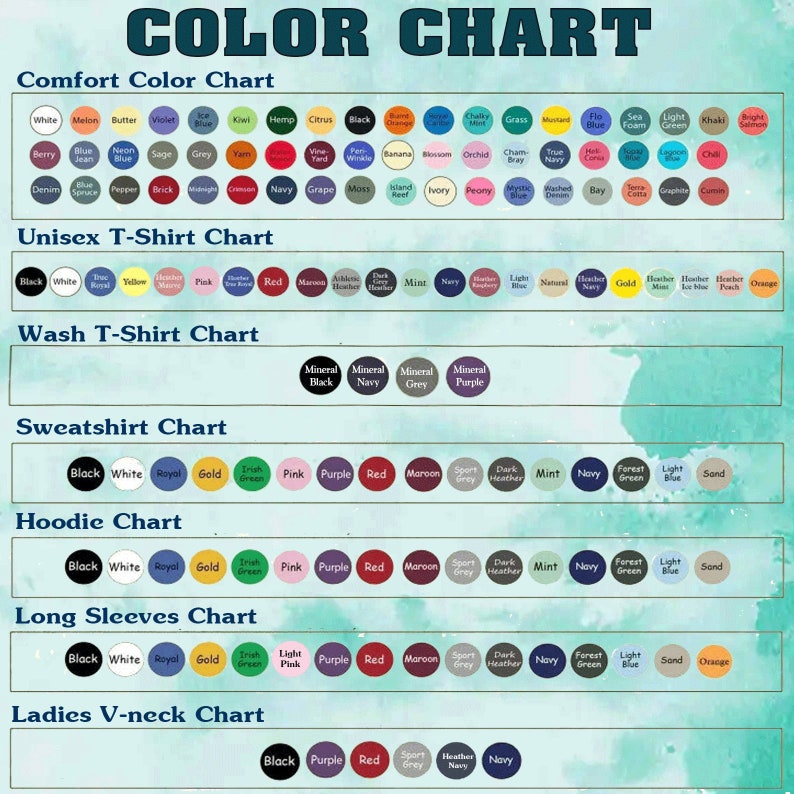 May include: A detailed colour chart displaying a range of hues for clothing items such as t-shirts and hoodies. The chart, titled "COLOR CHART", features colour names like "Black", "White", and "Red", and is designed for apparel selection.