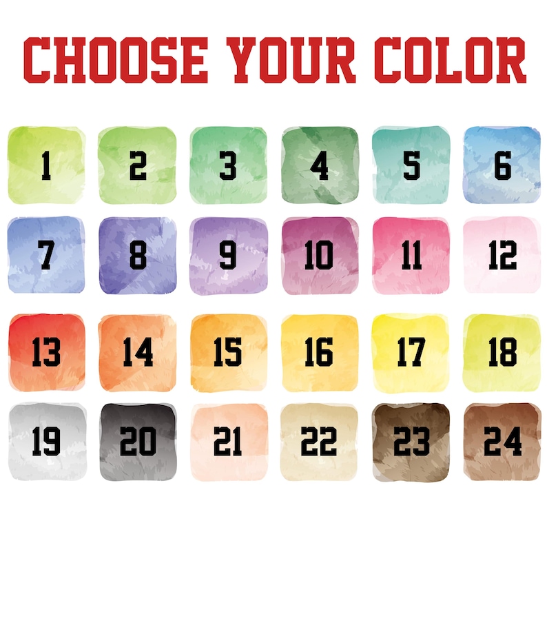 Puede incluir: Una carta de colores con el texto CHOOSE YOUR COLOR en rojo en la parte superior, seguida de veinticuatro cuadrados redondeados con texturas de acuarela en varios tonos, cada uno etiquetado con un n&uacute;mero negro del uno al veinticuatro.