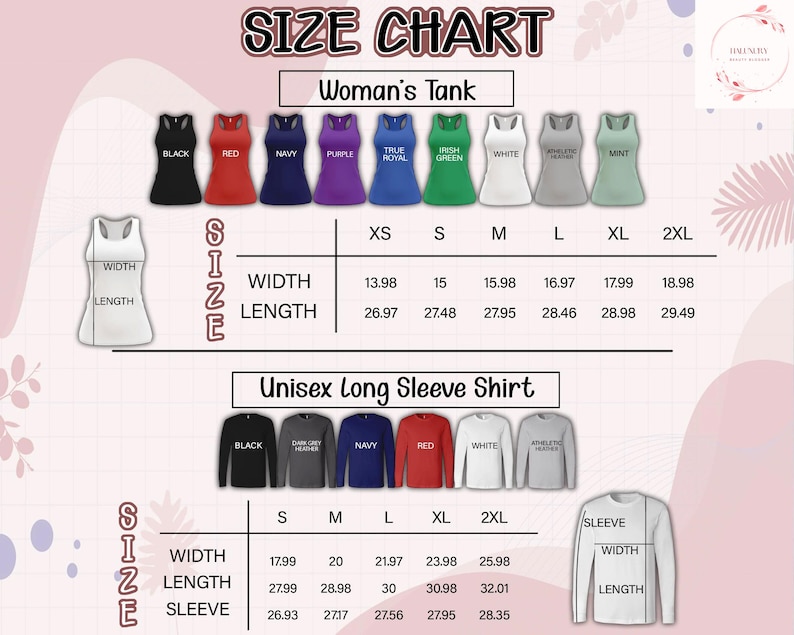 May include: Size chart for women's tank tops and unisex long sleeve shirts. The chart displays measurements for width, length, and sleeve length in inches. Tank top colors include black, red, navy, purple, and green. Long sleeve shirt colors include black, navy, and red.