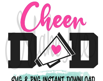 Cheer Dad SVG | Cheer Instant Download | Cheer Dad Shirt svg | Dad Cheer SVG | Cheer PNG