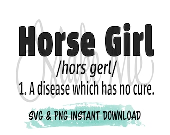 Horse Lover SVG | Horse Quotes PNG | Horse Girl SVG | Horse sayings digital download | Horse girl definition Instant Download | Horse svg