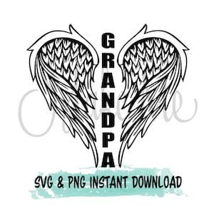 Memorial SVG | Grandpa Angel Wings Instant Download | Celebration of life SVG