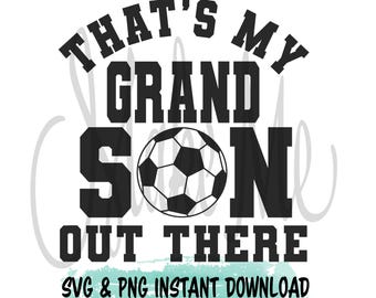 Soccer Grandma Instant Download | Soccer Grandpa Instant Download | Soccer PNG | Soccer svg | Soccer Family SVG | Proud Soccer Grandma