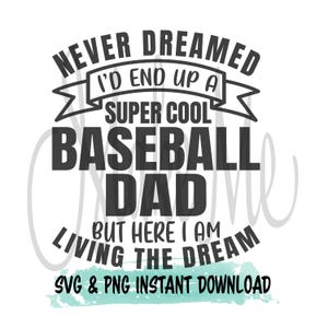 Baseball Dad SVG | Baseball Dad Download instantâneo | Vivendo o sonho | Super legal Baseball Dad | Baseball Dad PNG | Dad Baseball Cut Files