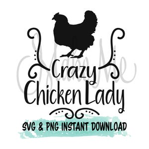 Crazy Huhn Lady svg | Huhn Liebhaber Sofort Download | Huhn SVG | Huhn PNG | Huhn Liebhaber SVG | Lustiges Huhn svg