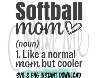 Softball SVG | Softball Family svgs | Softball Mom SVG | Softball Mom png | Softball tshirt svgs | Mothers Day Gifts