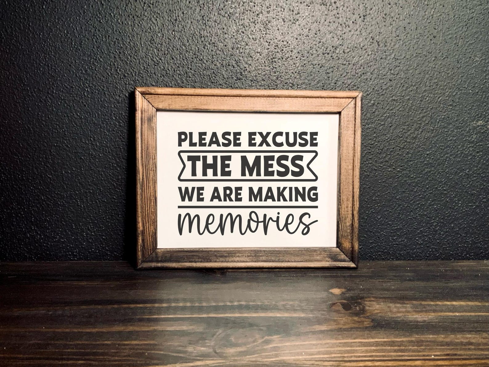 Mess Inside Sign Welcome Sign Svg | Please Excuse the Mess SVG | We Are Making Memories ...