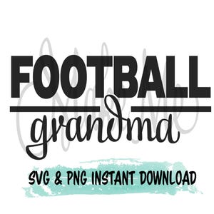 Football Grandma Instant Download | Proud Football Grandma SVG | Football Grandma PNG | Football Grandma Shirt SVG