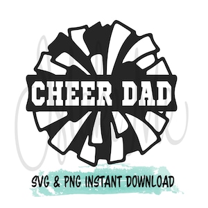 Cheer Dad SVG | Cheer Instant Download | Team Dad svg | Dad Cheer Shirt SVG | Cheer PNG | Pom Pom svg