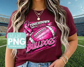 Bulldogs Touchdown for a Cure PNG | Breast Cancer Awareness Football (Digital Download)