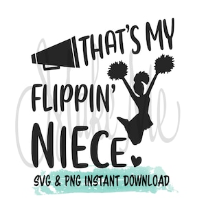Cheer Uncle SVG | Cheer Instant Download | That’s my flippin niece digital cut file | Cheer Aunt SVG | Cheer svg