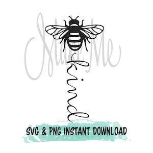 Bee Kind SVG | Seja Kind png | Camiseta Bee Kind SVG | Bumble bee download digital | Bee Instant Downloads