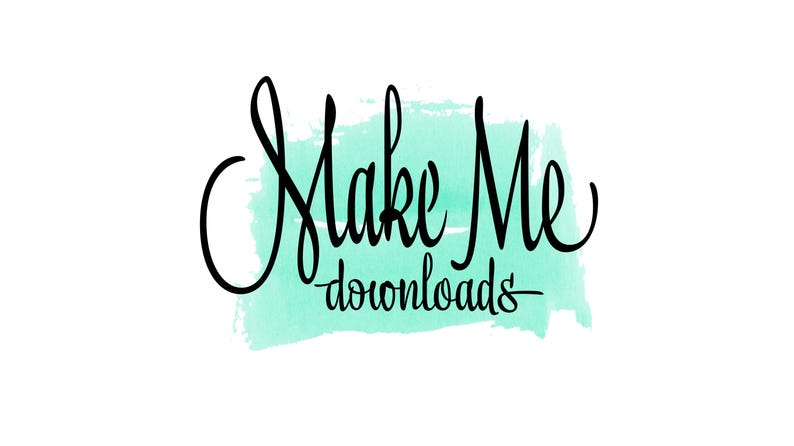 May include: A teal watercolor background with the text "Make Me Downloads" in black cursive font.