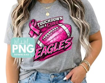 Breast Cancer Awareness Football PNG | Eagles Touchdown for a Cure (Digital Download)