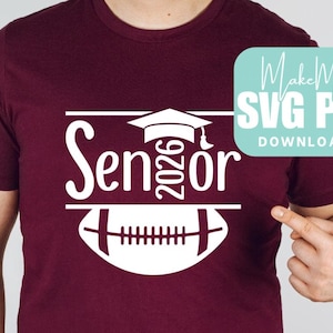 Digital | 2026 Senior SVG | Football Senior SVG | Senior Football svg | Graduation 2026 svg | Seniors Night 2026