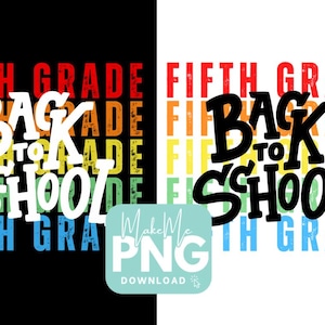 Fifth Grade png | Back to School Digital Download | First Day of School Shirt png | Fifth Grade png | 5th grade level up png