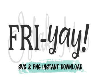 Fun Friday-shirt SVG | Vrijstaand geknipt bestand | Digitale TGIF-downloads | Vrijdag gesneden bestanden | Vrijdag gezegden |  Leuk eenvoudig ontwerp | FriYay-svg