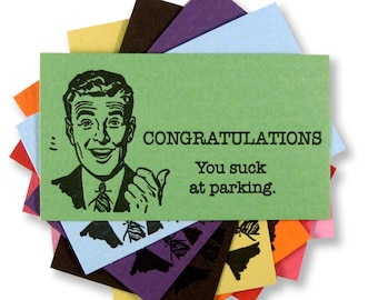 Bad Parking Cards, Congratulations, You Suck at Parking, Bad Parking Job
