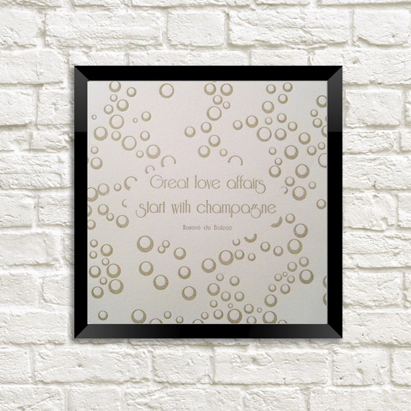 Letterpress Champagne Love Affairs Quotation 6x6 Wall Art Print, Honore de Balzac, Gold, Champagne Bubbles, Anniversary, Wedding, Engagement