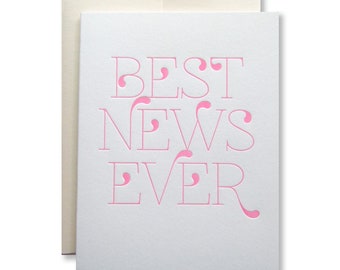 Letterpress Celebration Card, Best News Ever, Congratulations