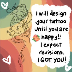 Puede incluir: Ilustraci&oacute;n digital de un drag&oacute;n en tinta negra sobre un fondo de arco&iacute;ris. El texto en una nube blanca dice: "&iexcl;Dise&ntilde;ar&eacute; tu tatuaje hasta que est&eacute;s feliz! &iexcl;Espero revisiones. &iexcl;TE TENGO!"